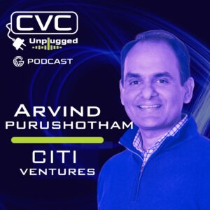 Thumbnail for Arvind Purushotham: Citi Ventures