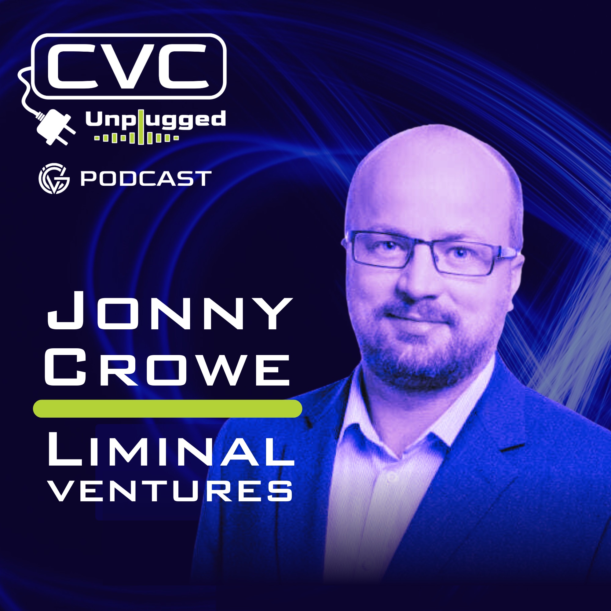 Jonny Crowe: Liminal Ventures - CVC Unplugged