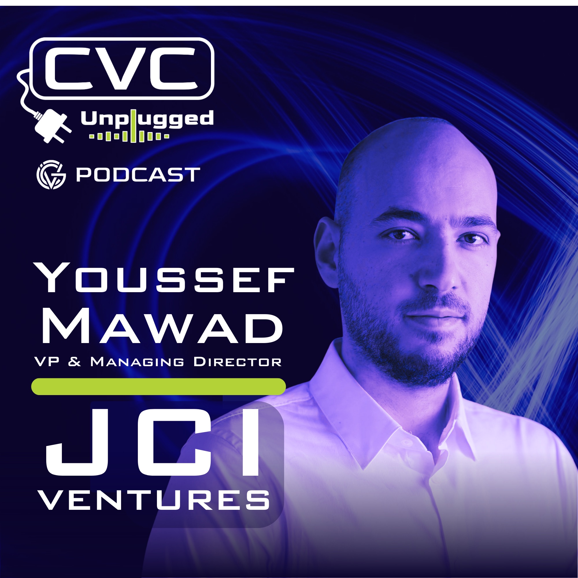 Youssef Mawad JCI Ventures CVC Unplugged