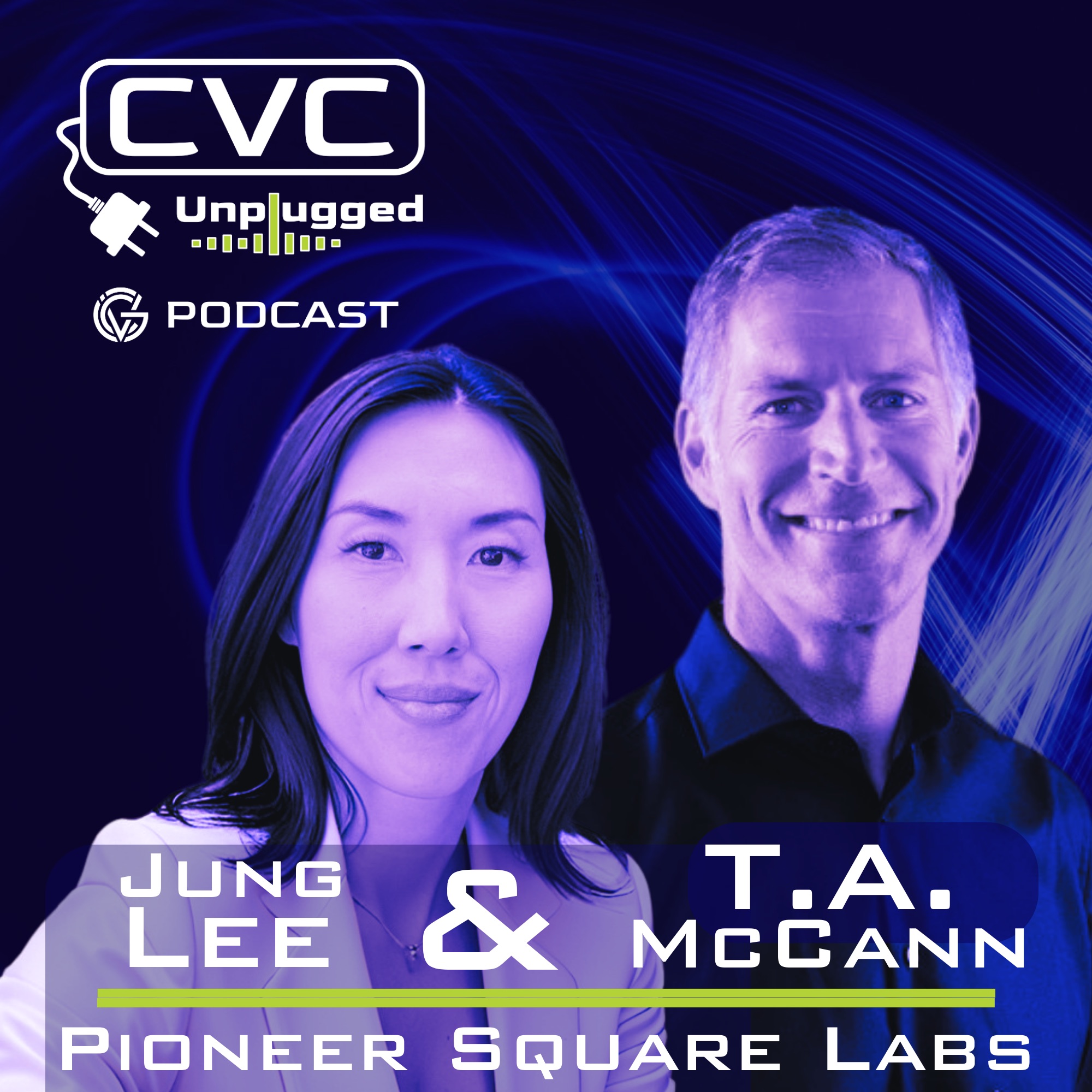 Jung Lee & T.A. McCann: Pioneer Square Labs - CVC Unplugged